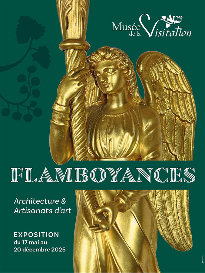 Flamboyances - Musée de la visitation